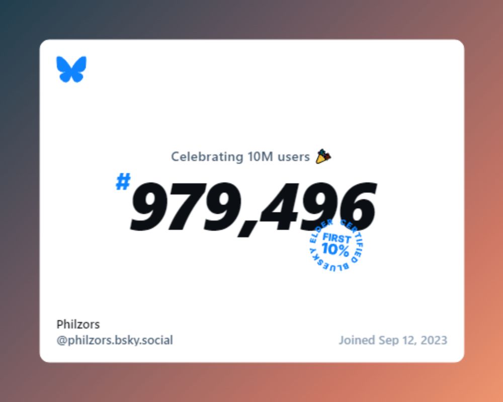 Bluesky celebrating 10 million users graphic showing that I was #979,496 to the platform.