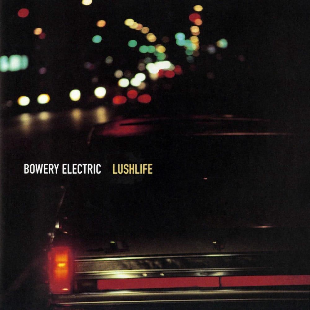 “Lushlife” by Bowery Electric (Review) - Opus