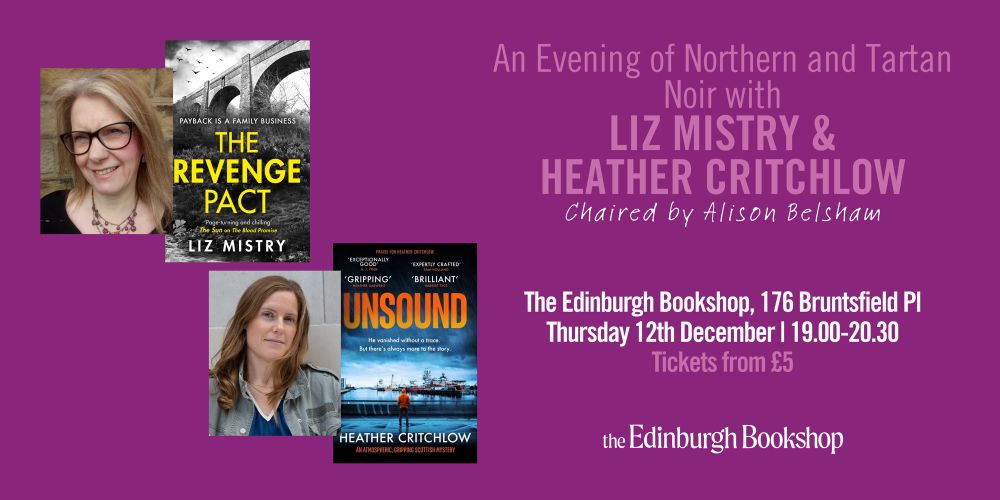 Advert for an evening with Liz Mistry and Heather Critchlow at the Edinburgh Bookshop 