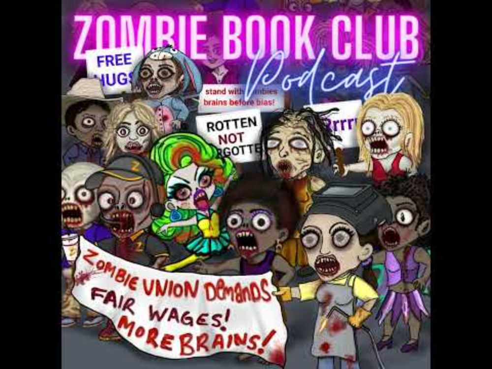 Zombies Unite for Labor Day | Zombie Book Club Podcast Ep 59