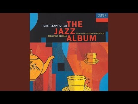 Shostakovich: Jazz Suite No. 1: III. Foxtrot