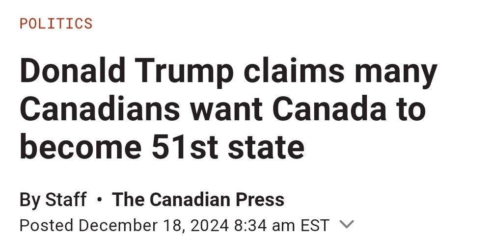 Headline saying Donald Trump claims many Canadians want Canada to become the 51st state.