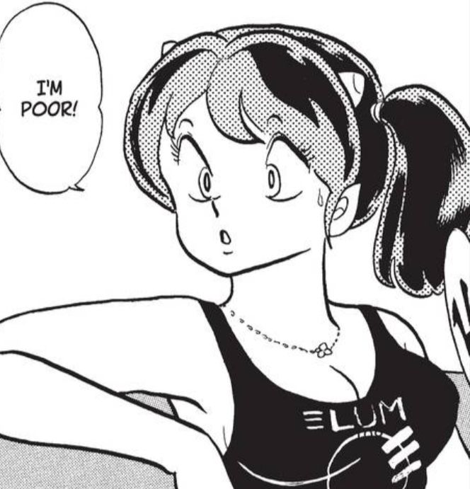 Lum: I'm poor! Wearing a black top (rare!)