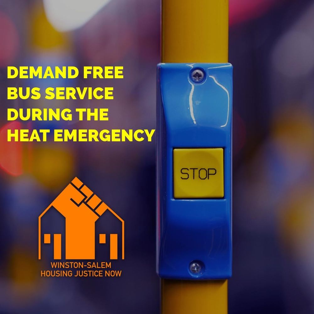 An image of the inside of a bus focused on a passenger stop button. The text reads, "Demand free bus service during the heat emergency." The Housing Justice Now logo is beneath it.