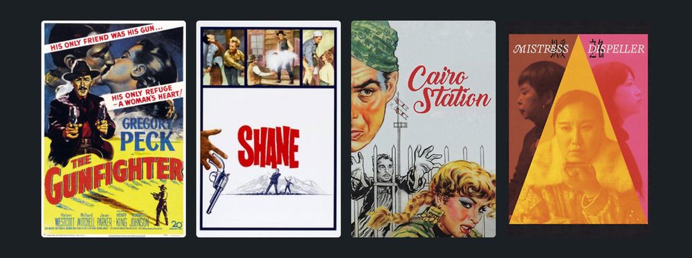 The Gunfighter
Shane
Cairo Station
Mistress Dispeller