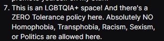 Twitch rules for SendItSeawolf

Queer space
Zero tolerance to all forms of bigotry and politics 
