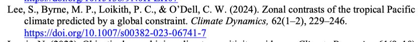 Lee, S., Byrne, M. P., Loikith, P. C., & O’Dell, C. W. (2024). Zonal contrasts of the tropical Pacific climate predicted by a global constraint. Climate Dynamics, 62(1–2), 229–246. https://doi.org/10.1007/s00382-023-06741-7