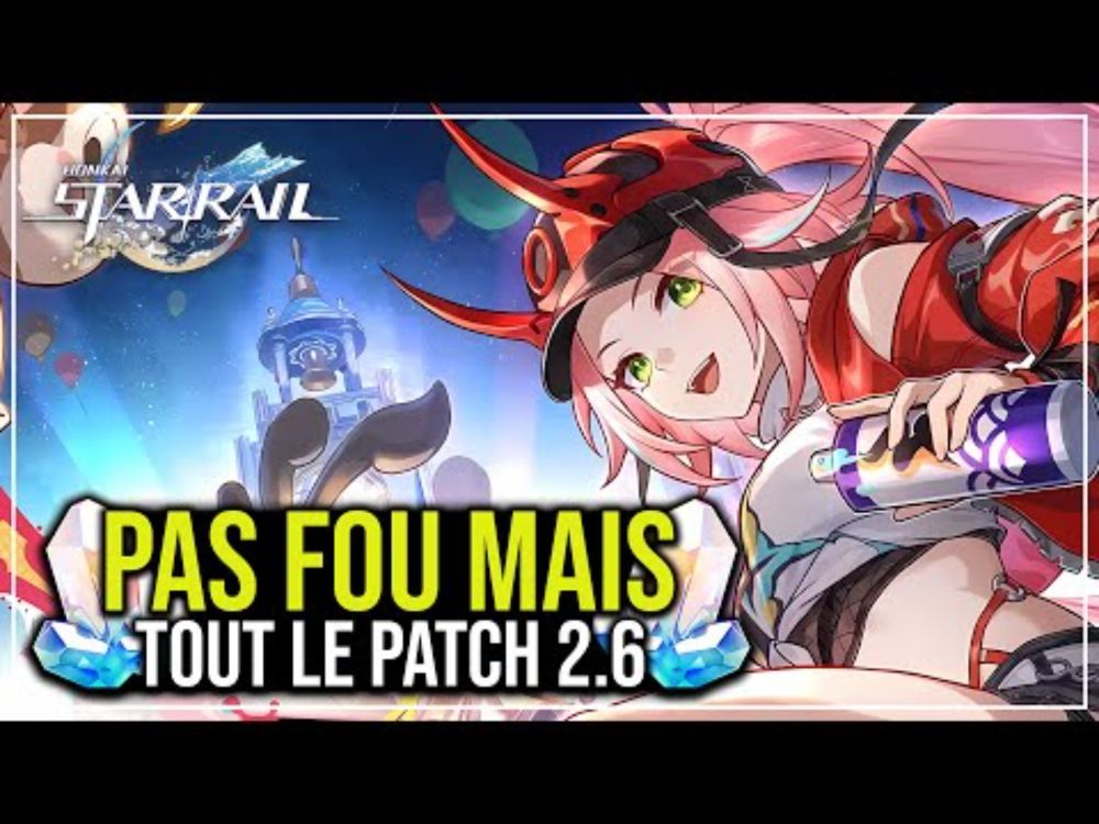 🔥TOUT LE PATCH 2.6 ! RAPPA, RERUN ACHERON/AVENTURINE ET NOUVEAU MODE - HONKAI STAR RAIL