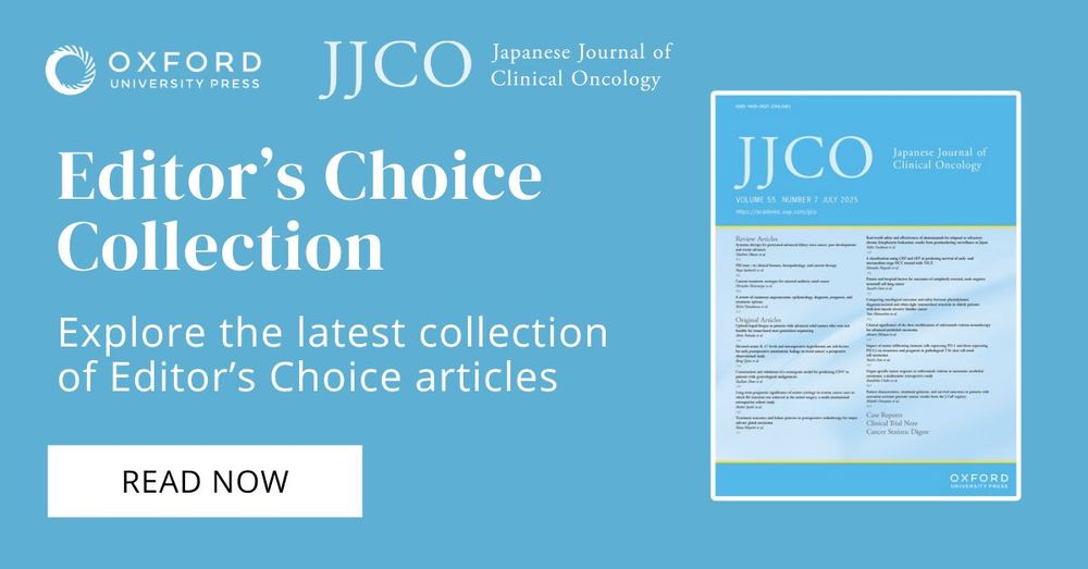 Editor's Choice Collection from the Japanese Journal of Clinical Oncology. OUP