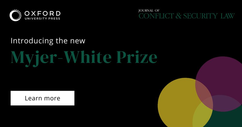 The new Myjer-White Prize by Oxford University Press' Journal of Conflict & Security Law