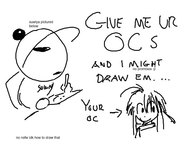 gimme ocs (no nsfw) and i might draw them