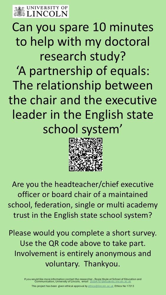 A poster asking for participants for a doctoral research study 'A partnership of equals: The relationship between the chair and the executive leader in the English state school system' the poster contains a QR code to access the survey