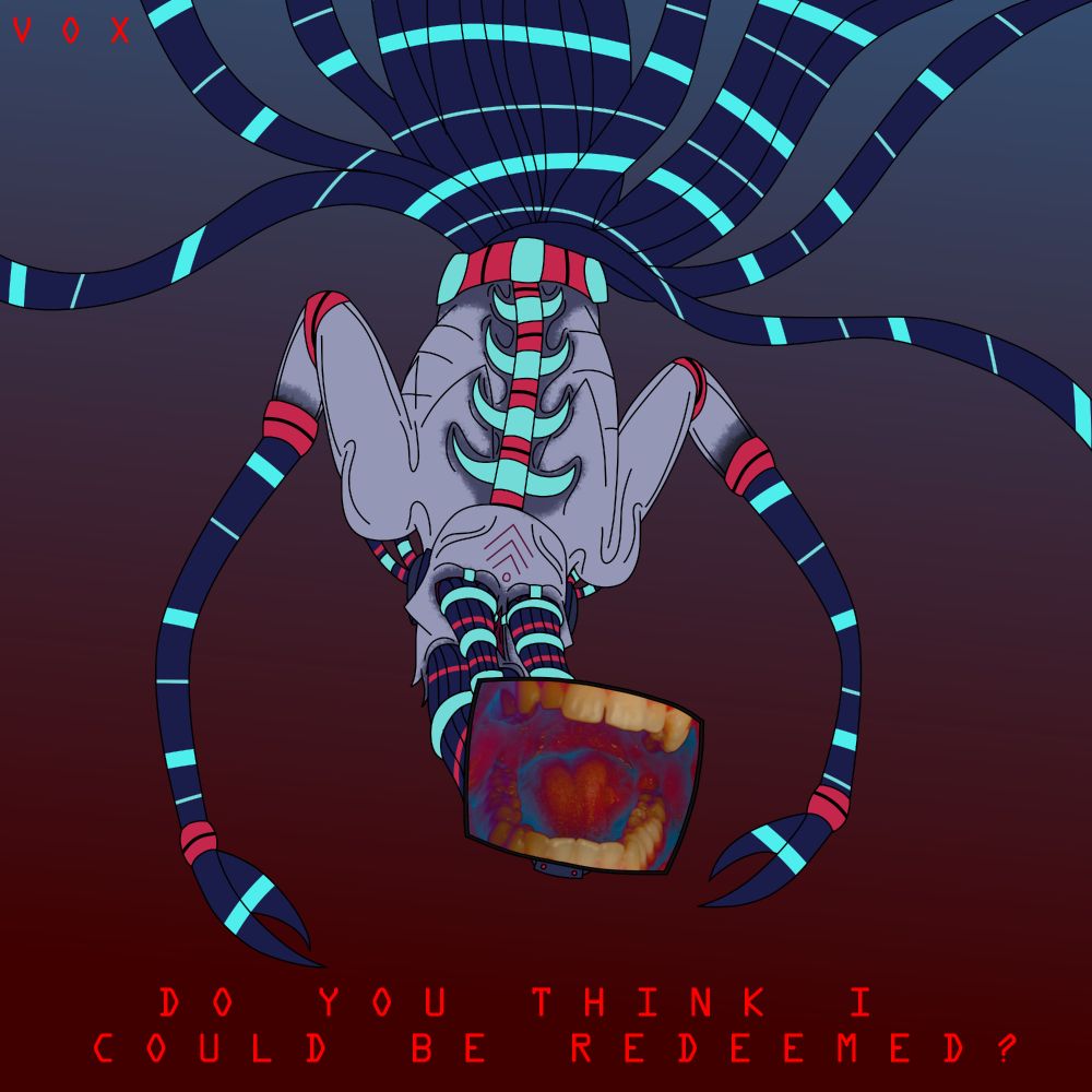 Vox - Vox's body is now a monument to all that is artificial. What little remains of his mortal form is stuffed to the point of bursting with wires and machinery, his brain connected to the cold, unfeeling wires of a high definition camera and the toneless speech of a voice-box. He shall never feel the warmth of humanity again, nor does he want to.

(Fun fact: That is my actual mouth that I used for his TV screen!)