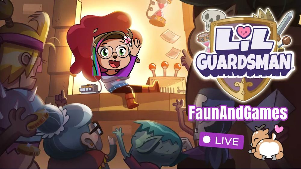 Promotional game poster for indie game Lil Guardsman. Shows 12 year ol Lil sitting in a window with all sorts of fantasy citizens yelling at her but pasted over her face is a cartoon version of nonbinary streamer FaunAndGames waving "hello". On the right it has the game logo "Lil Guardsman" and says FaunAndGames Live on Twitch"