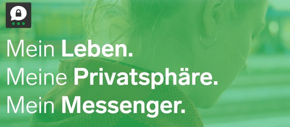 Threema 
Mein Leben 
Meine Privatsphäre. 
Mein Messenger.  