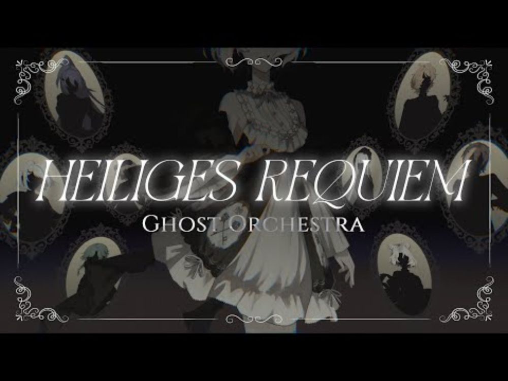【KACBY2-R2】Heiliges Requiem【Ghost Orchestra】