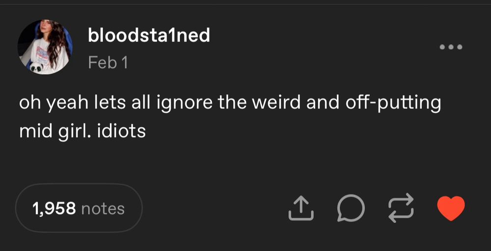 bloodstalned
Feb 1
oh yeah lets all ignore the weird and off-putting mid girl. idiots
1,958 notes