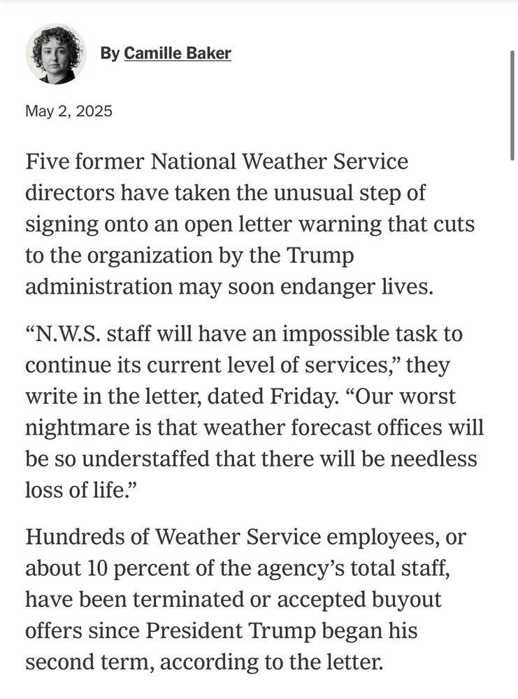 By Camille Baker
May 2, 2025
Five former National Weather Service directors have taken the unusual step of signing onto an open letter warning that cuts to the organization by the Trump administration may soon endanger lives.
"N.W.S. staff will have an impossible task to continue its current level of services," they write in the letter, dated Friday. "Our worst nightmare is that weather forecast offices will be so understaffed that there will be needless loss of life."
Hundreds of Weather Service employees, or about 10 percent of the agency's total staff, have been terminated or accepted buyout offers since President Trump began his second term, according to the letter.