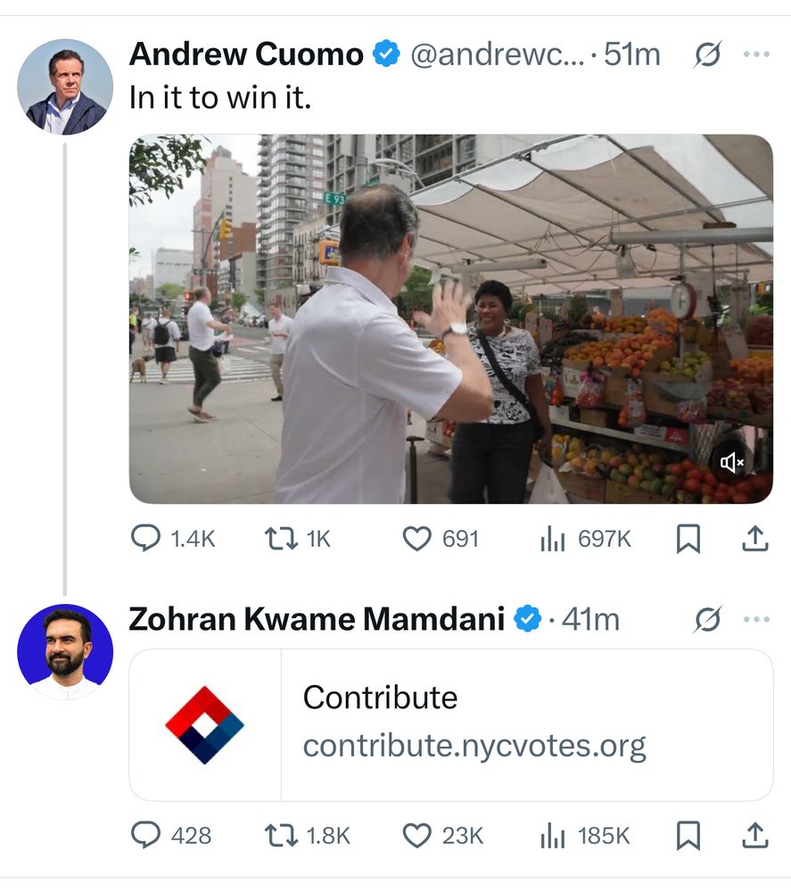 Andrew Cuomo announcement video that his is running as an independent. It has 691 likes.

Mamdani has replied to it with just the link to his donation site - it has 23,000 likes after 40 minutes.