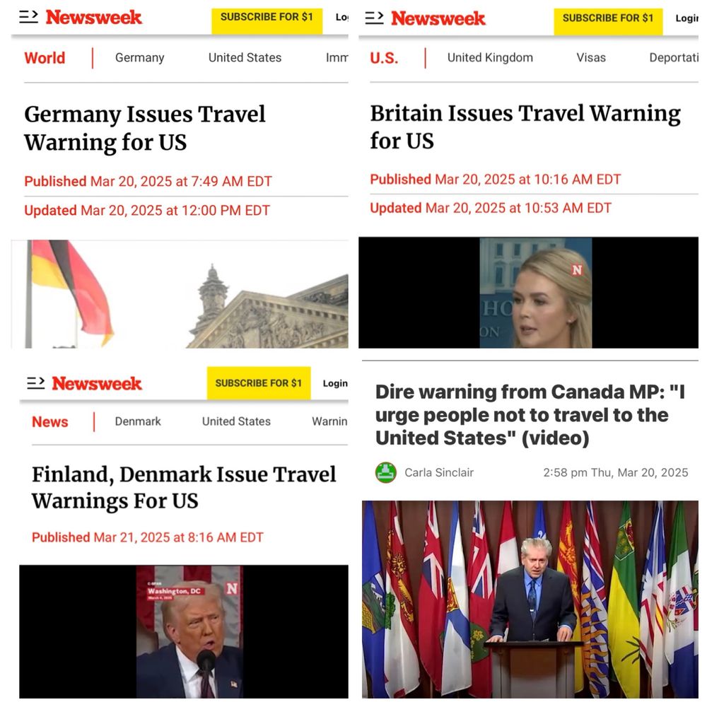 Four news headlines which say that Germany, Britain, Finland and Denmark have all issued travel warning for any of their citizens going to the United States. There is also a story of a Canada MP issuing a “fire warning” for people not to travel to the US.