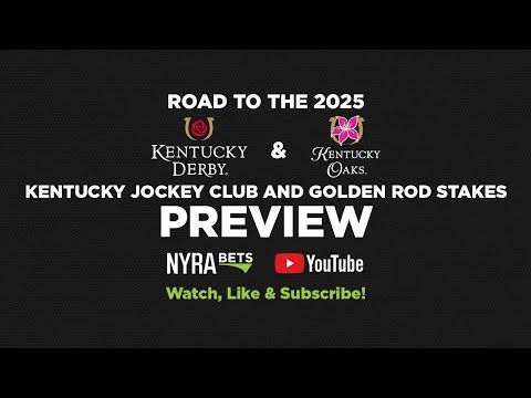 Road to the 2025 Kentucky Derby and Oaks: Kentucky Jockey Club and Golden Rod Preview FREE PICKS