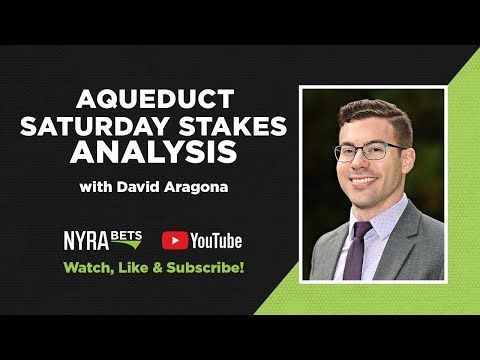 Aqueduct Saturday Stakes Preview with DRF's David Aragona - FREE PICKS and analysis