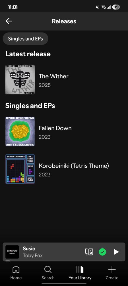 An image of MiloTheFriend's Spotify discography, now including the "Korobeiniki (Tetris Theme)" and "The Wither" covers!