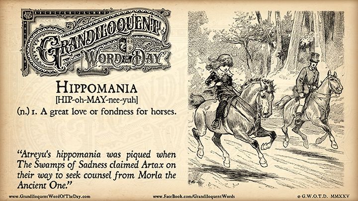 Grandiloquent Word of the Day logo - Sepia-toned graphic with a baroque Victorian typeface and a pen-and-ink illustration of a pair of riders on horseback.