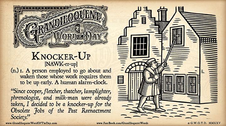 Grandiloquent Word of the Day logo - Sepia-toned graphic with a baroque Victorian typeface and a woodcut illustration of a man using a long rod to tap at the second-story window of a building.
