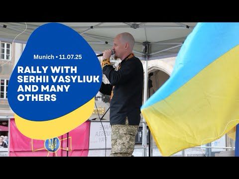 München • Rally mit Serhii Vasyliuk • 11.07.25