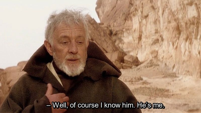 Meme of Obi-Wan Kenobi from Star Wars: A New Hope explaining that he knows who Ben Kenobi is because it's him