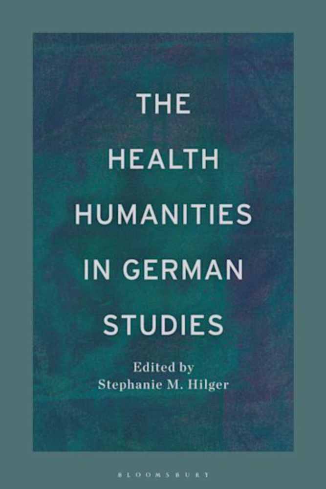 The Health Humanities in German Studies