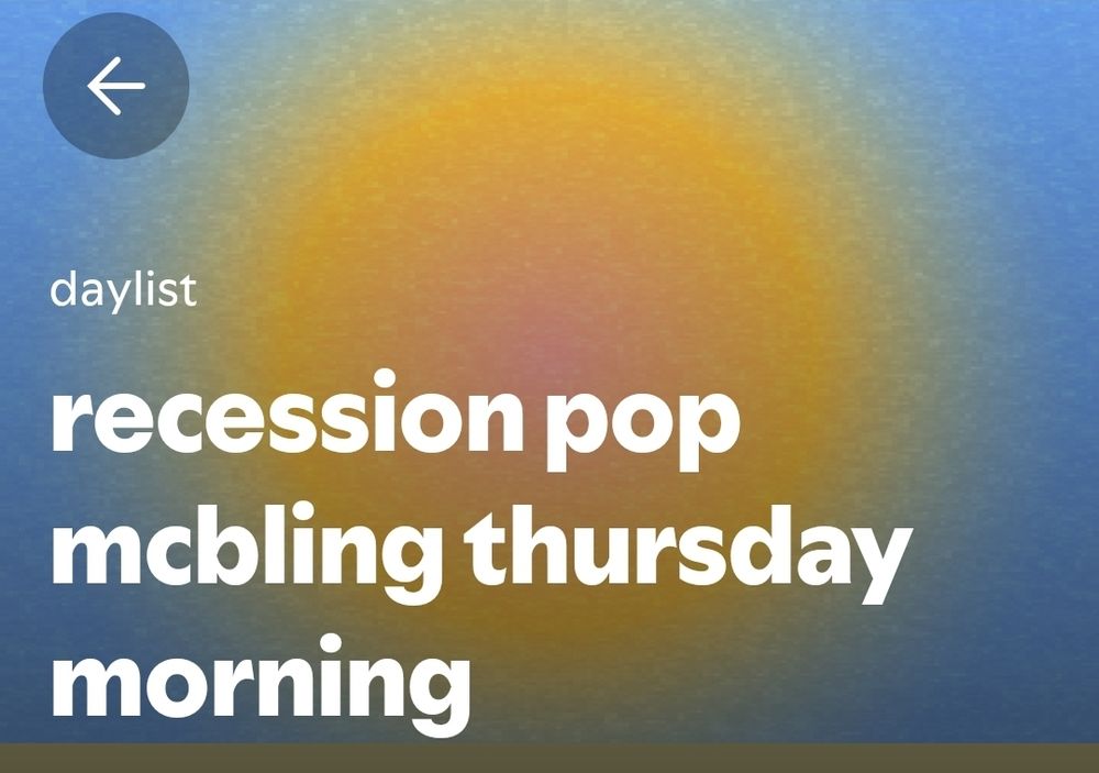 Spotify daylist : recession pop mcbling Thursday morning