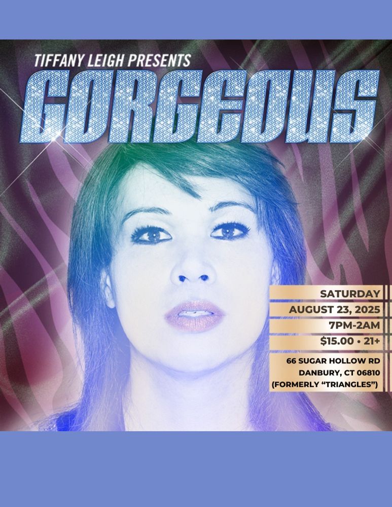 Flyer for my GORGEOUS trans takeover party:

Saturday, August 23, 2025
7pm-2am
Sugar Hollow Taproom
66 Sugar Hollow Road
Danbury, CT 06810

Cover: $15 dollars
21+ guests 
