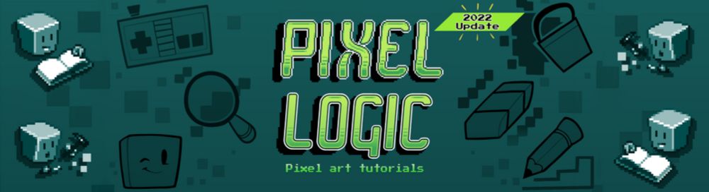 Pixel Logic - A Guide to Pixel Art