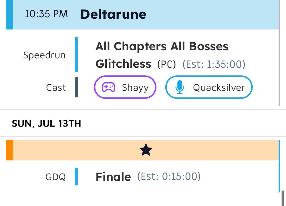 I will be hosting for the SGDQ 2025 Finale, Deltarune, run by Shayy, at 10:35 pm Central time on July 13th