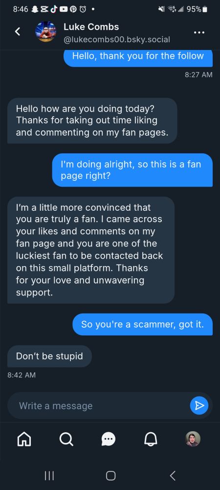 Conversation between me and a scammer part 3 they called me stupid for calling them out