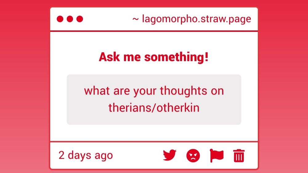 Strawpage ask: what are you thoughts on therians/otherkin