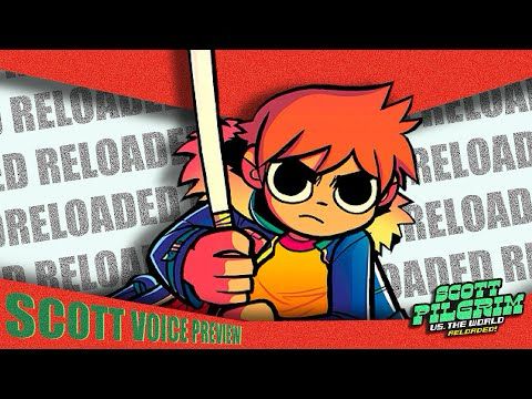 Scott Pilgrim RELOADED - Scott Voice Preview!