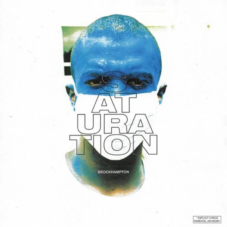 "SATURATION" by BROCKHAMPTON (2017)