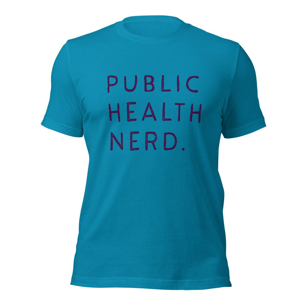 Blue short-sleeved t-shirt with dark purple text that reads "Public Health Nerd." across the chest. 