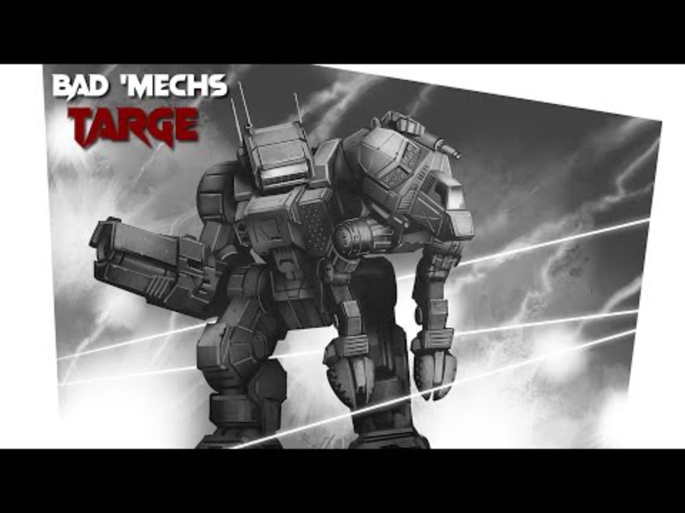 Bad 'Mechs   Targe