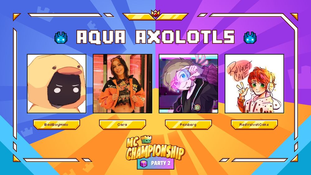 Aqua Axolotls team announcement for MCC Party 2! Featuring BadBoyHalo, CptPuffy, feinberg_mc and VelvetIsCake