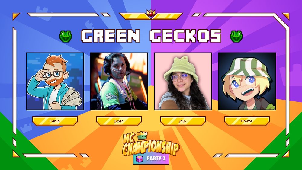 Green Geckos team announcement for MCC Party 2! Featuring Failwhip, GTWScar, jojosolos and Ph1LzA