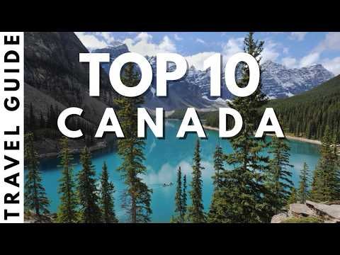 10 Unforgettable Places to Visit in Canada 🍁
