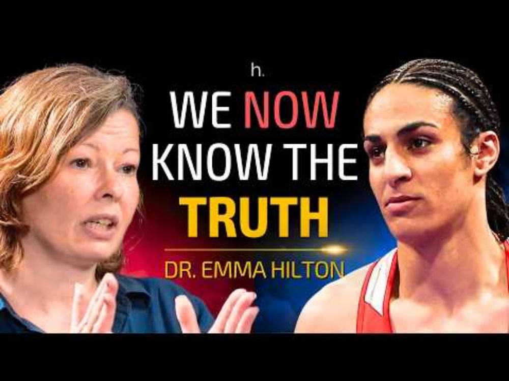 The BBC is Lying: Olympic Boxer Is NOT A Woman - Dr. Emma Hilton (4K) | heretics. 80