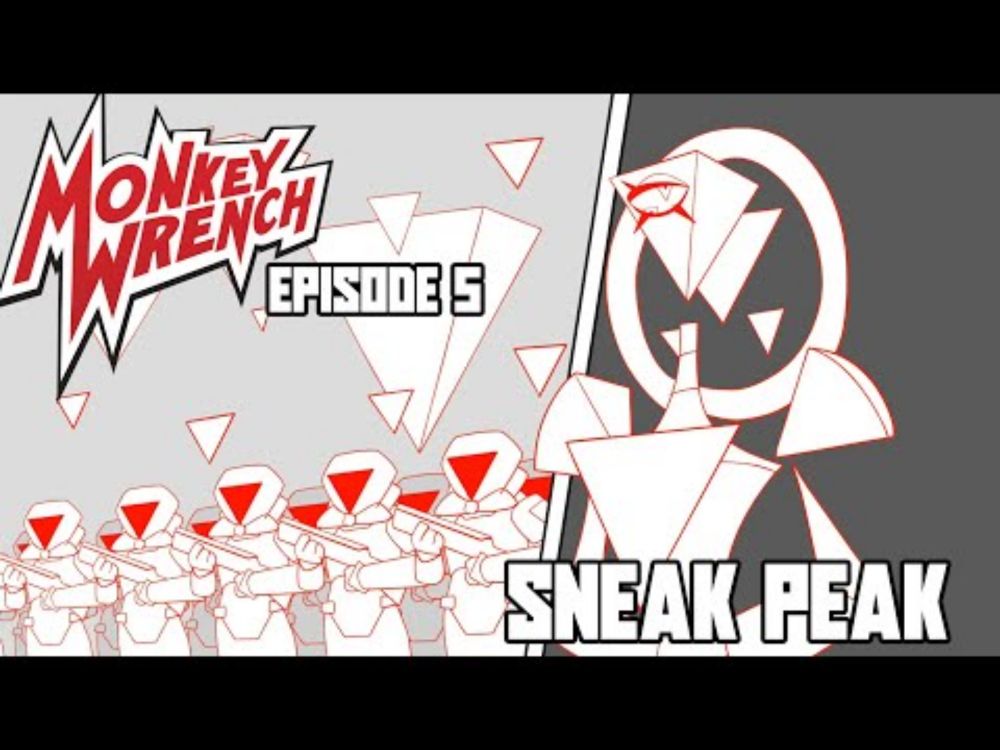 Monkey Wrench Ep 5 - Interloper Sneak Peak