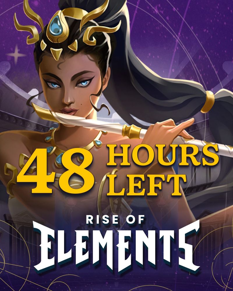 Text says "48 Hours Left - Rise of Elements"