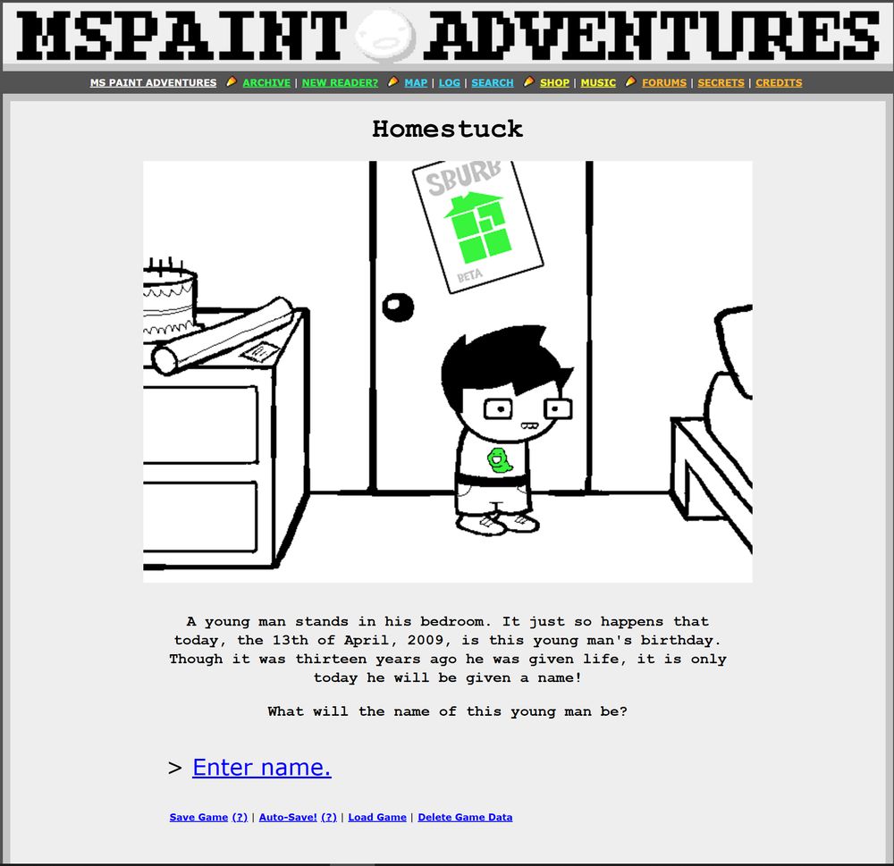 The beginning of Homestuck but now in 2025