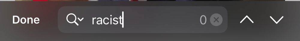 Search bar showing 0 results for word “racist”